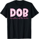 DOB Daughter of The Bride Proud Bride's Daughter T-Shirt - T-Shirt | Black