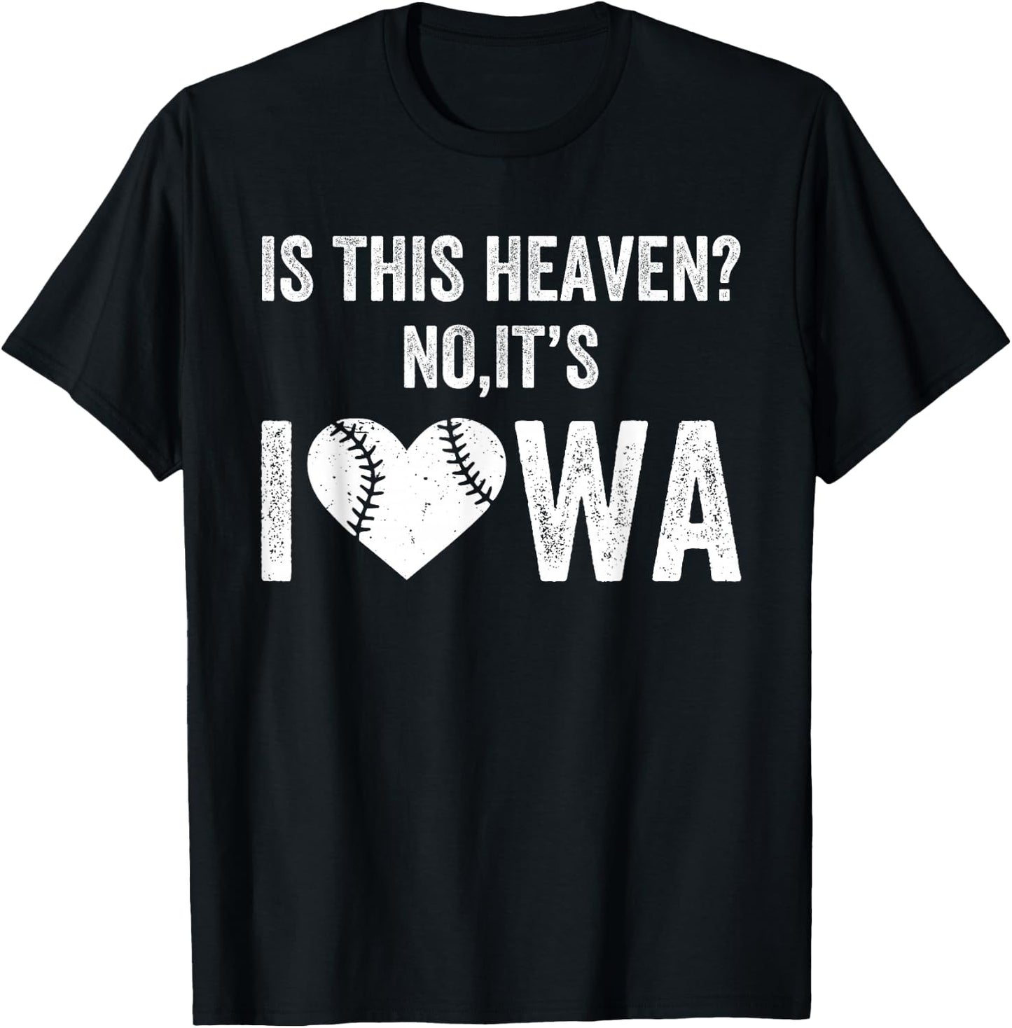 Is This Heaven No It's Iowa Vintage Field Of Baseball Dreams T-Shirt - T-Shirt | Black