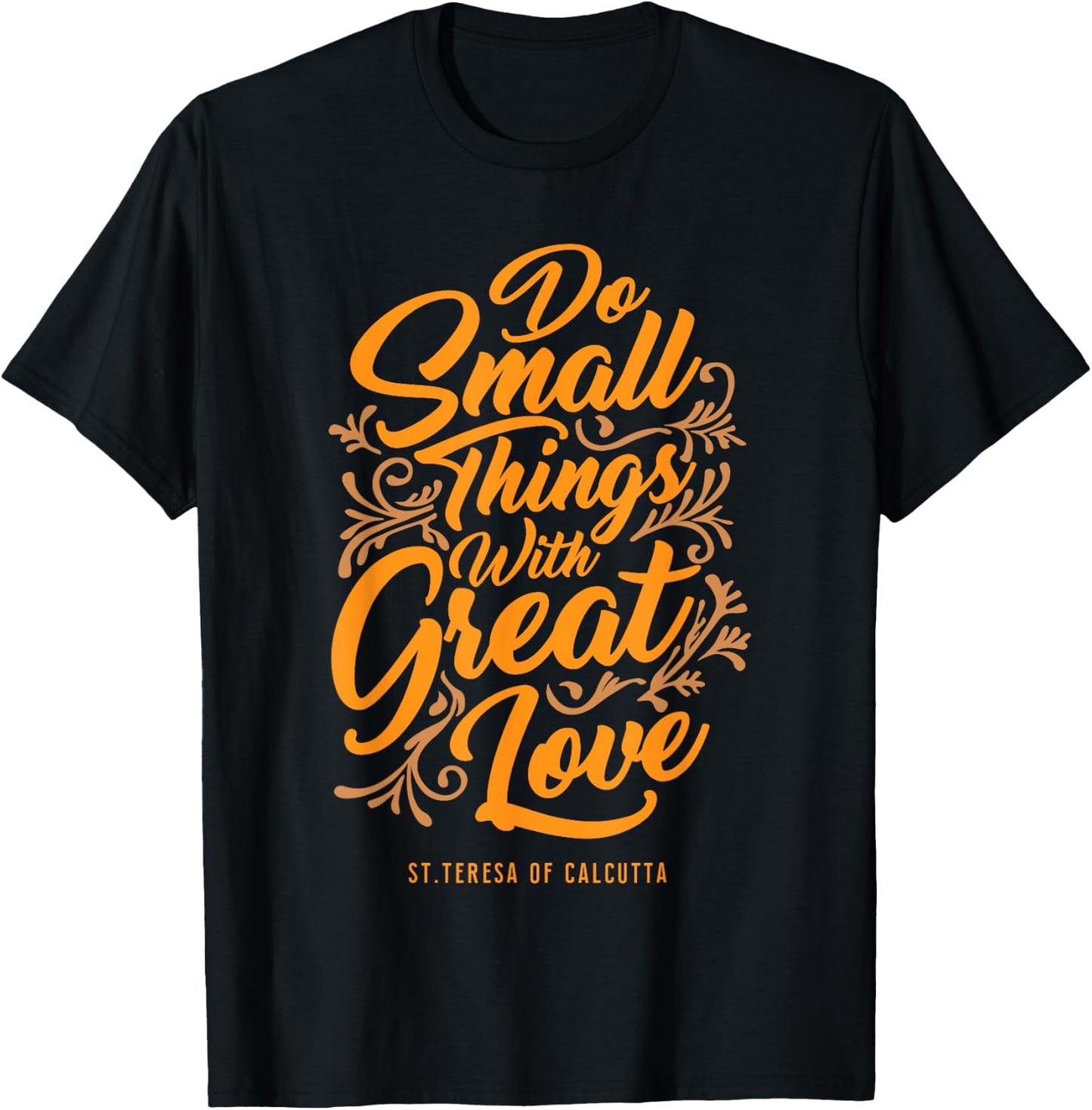 Mother Theresa Shirt - Catholic - Christian T-Shirt - T-Shirt | Black