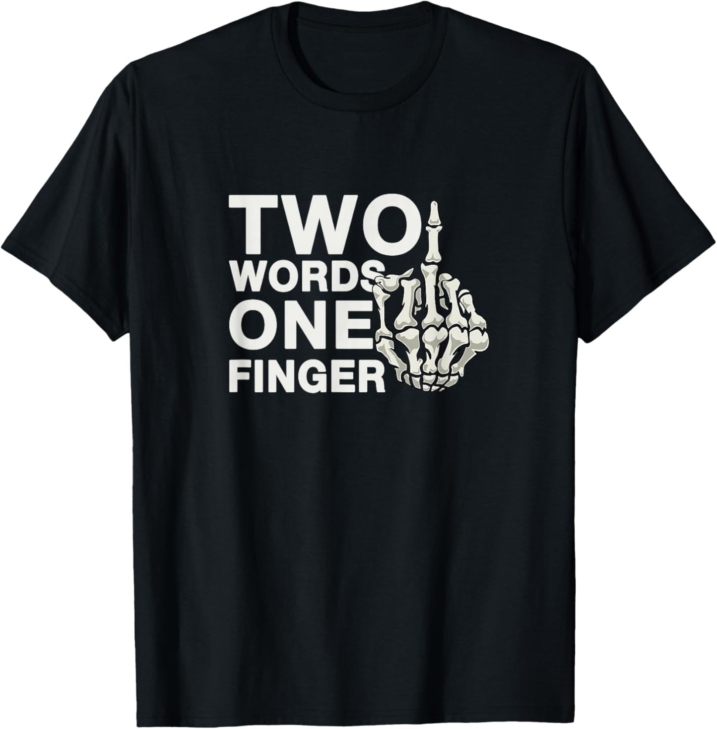 Middle finger Two words One finger T-Shirt - T-Shirt | Black
