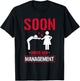 Under New Management - Bachelor Party Stag Groomsmen Getaway T-Shirt - T-Shirt | Black