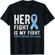 Her fight is my fight Addison Disease T-Shirt - T-Shirt | Black