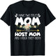 I Have Two Titles Mom And Host Mom And I Rock Them Both T-Shirt - T-Shirt | Black