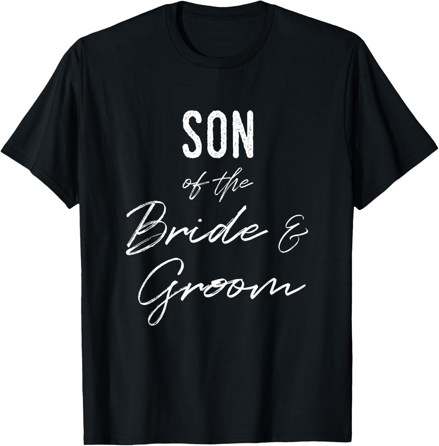 Shirt for the Son of the Bride and Groom T-Shirt - T-Shirt | Black