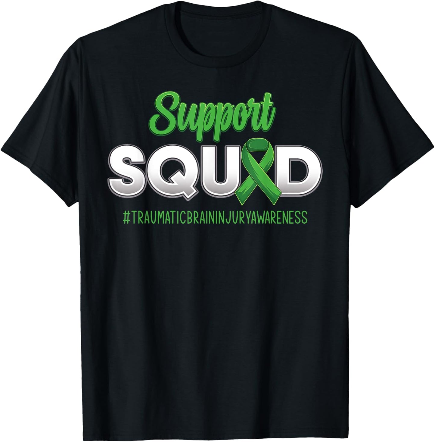 Support Squad Traumatic Brain Injury Awareness Men Women T-Shirt - T-Shirt | Black