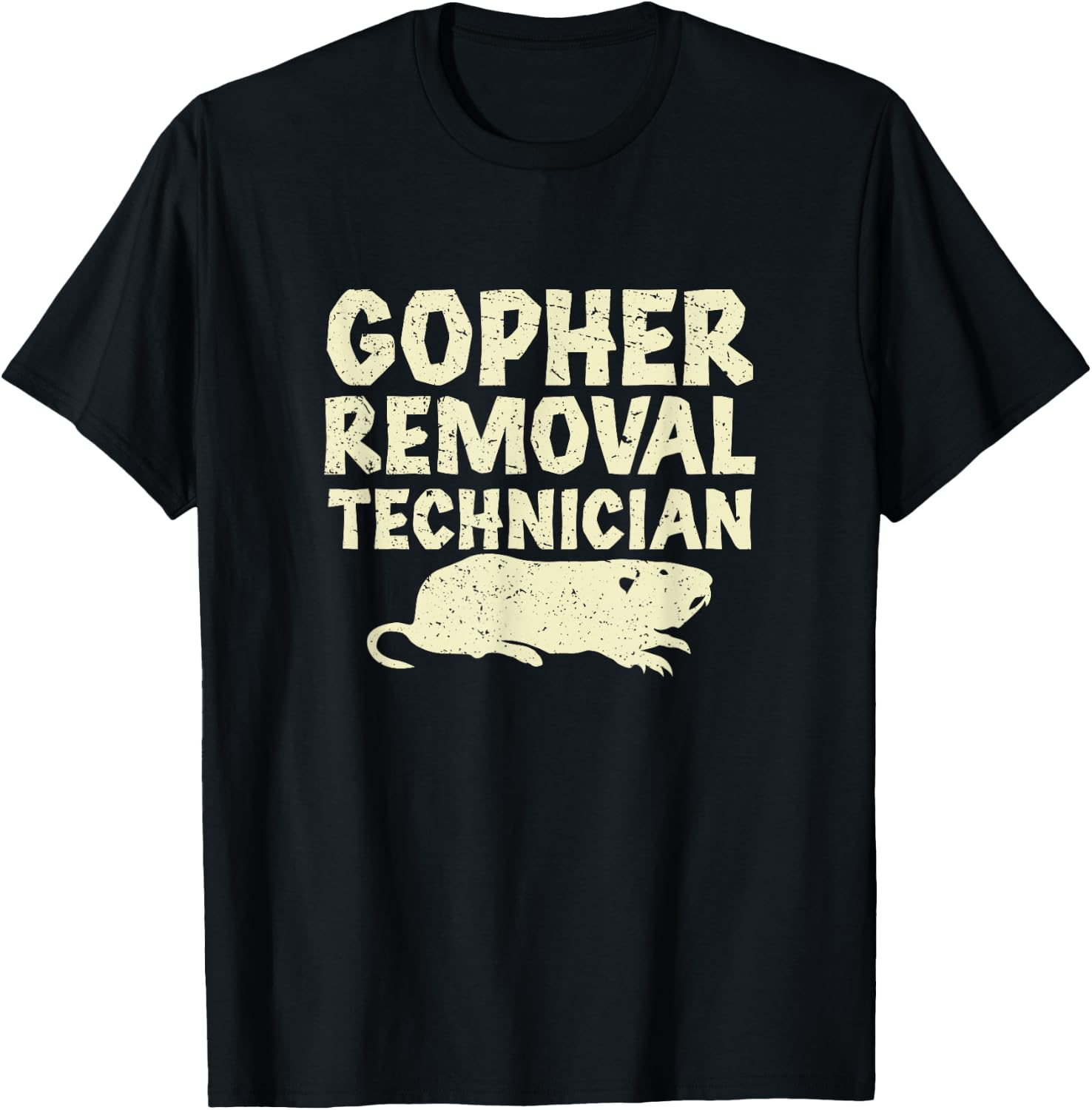 Cool Gopher Removal Technician Rodent Trapping Gopher Hunter T-Shirt - T-Shirt | Black