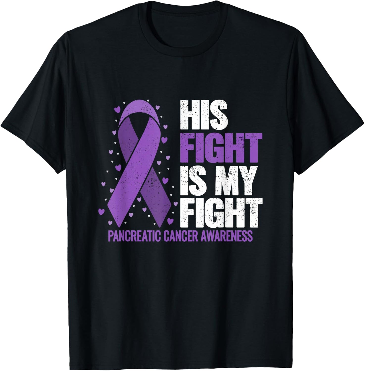 His Fight is my Fight Pancreatic Cancer Awareness T-Shirt - T-Shirt | Black