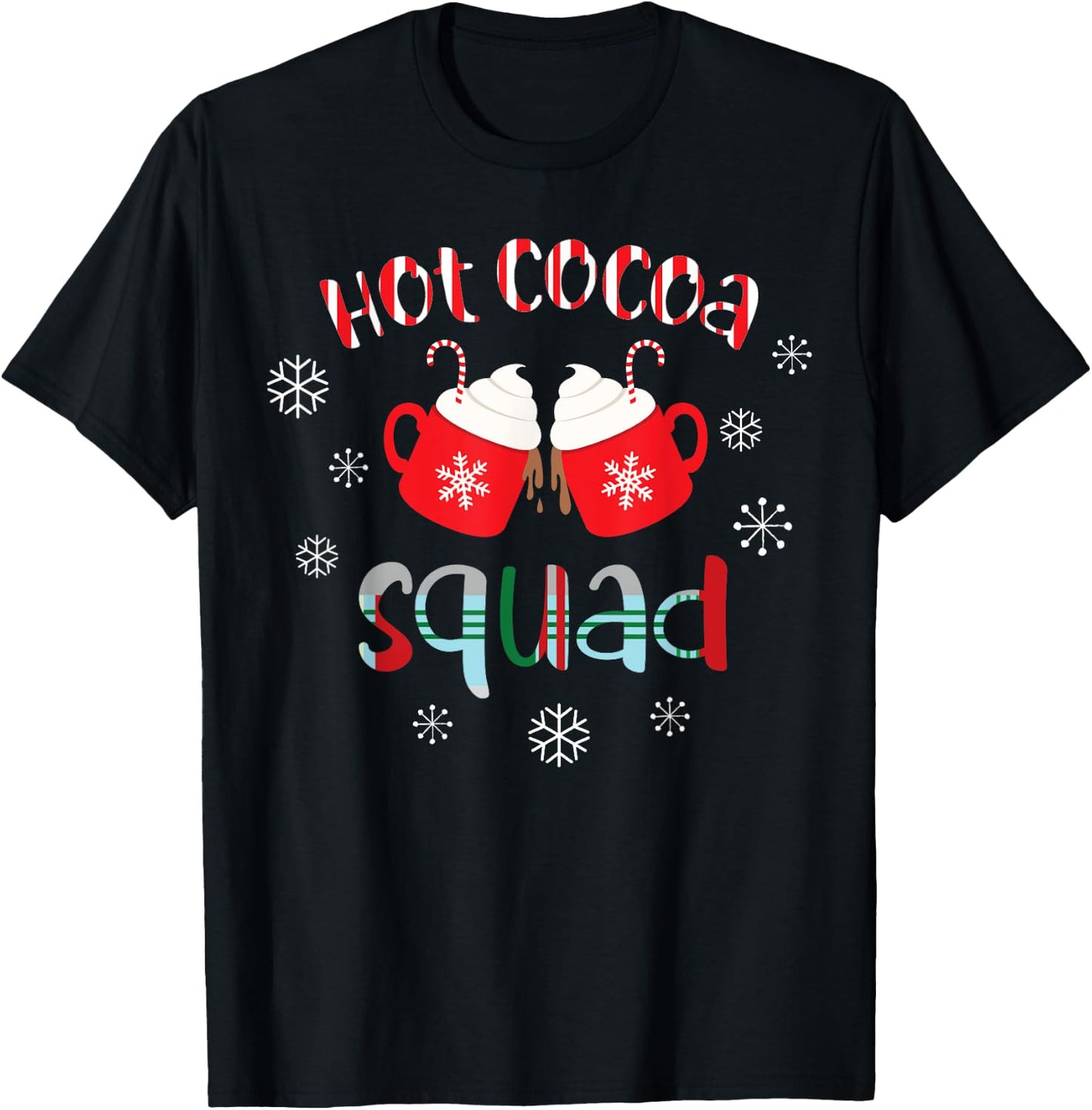 Hot Cocoa Squad Family Christmas T Shirt T-Shirt - T-Shirt | Black