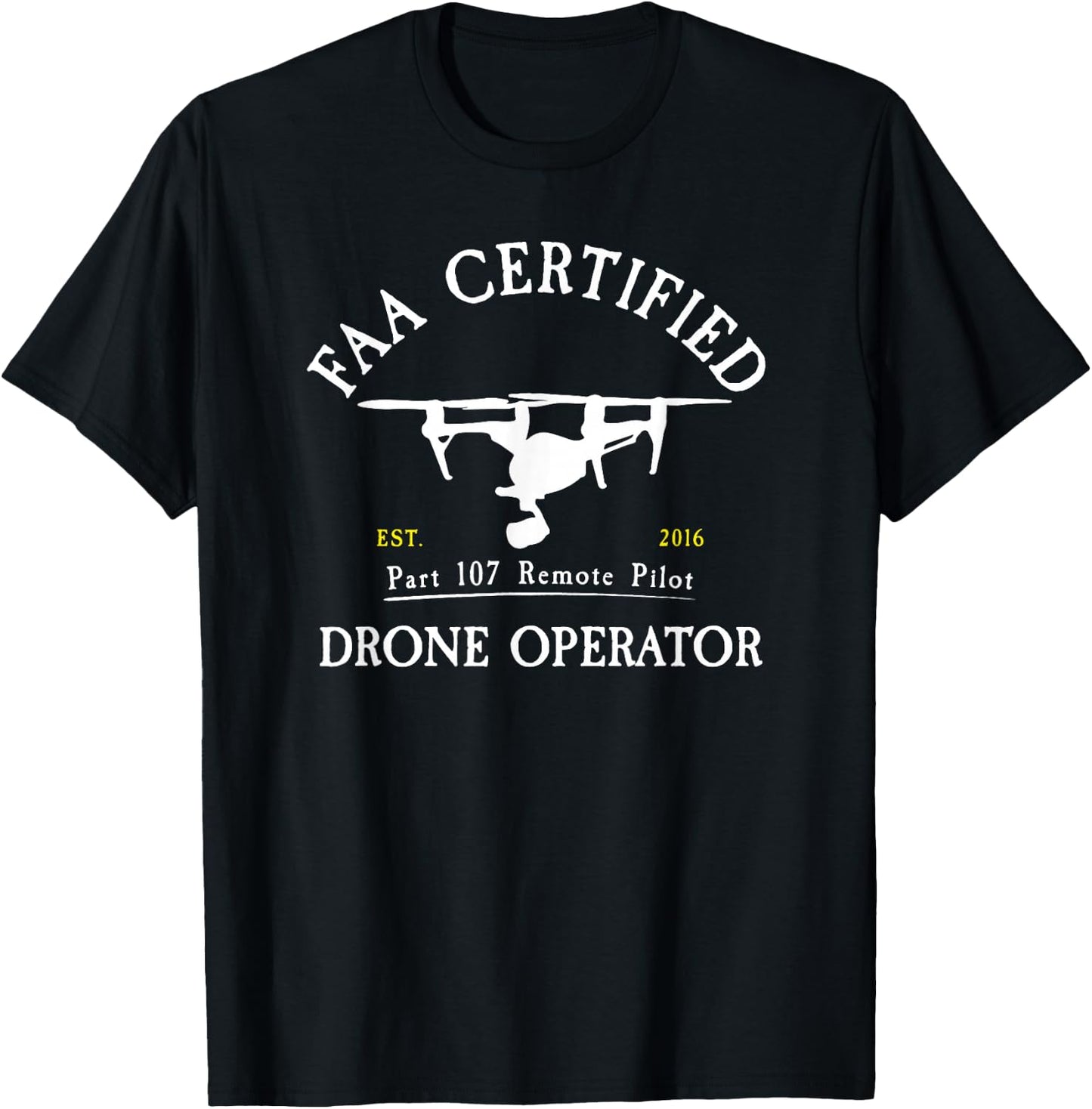 FAA Certified Drone Pilot T-Shirt - T-Shirt | Black
