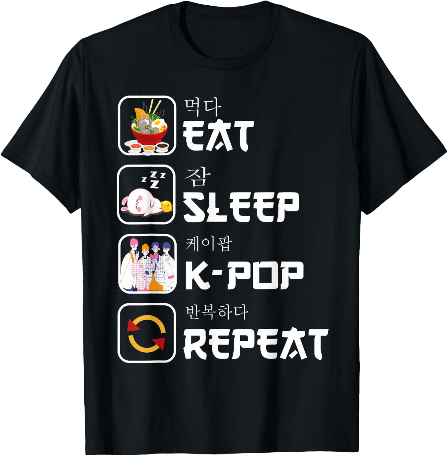 Eat sleep K-pop repeat Korean music lover Kpop bands fan T-Shirt - T-Shirt | Black