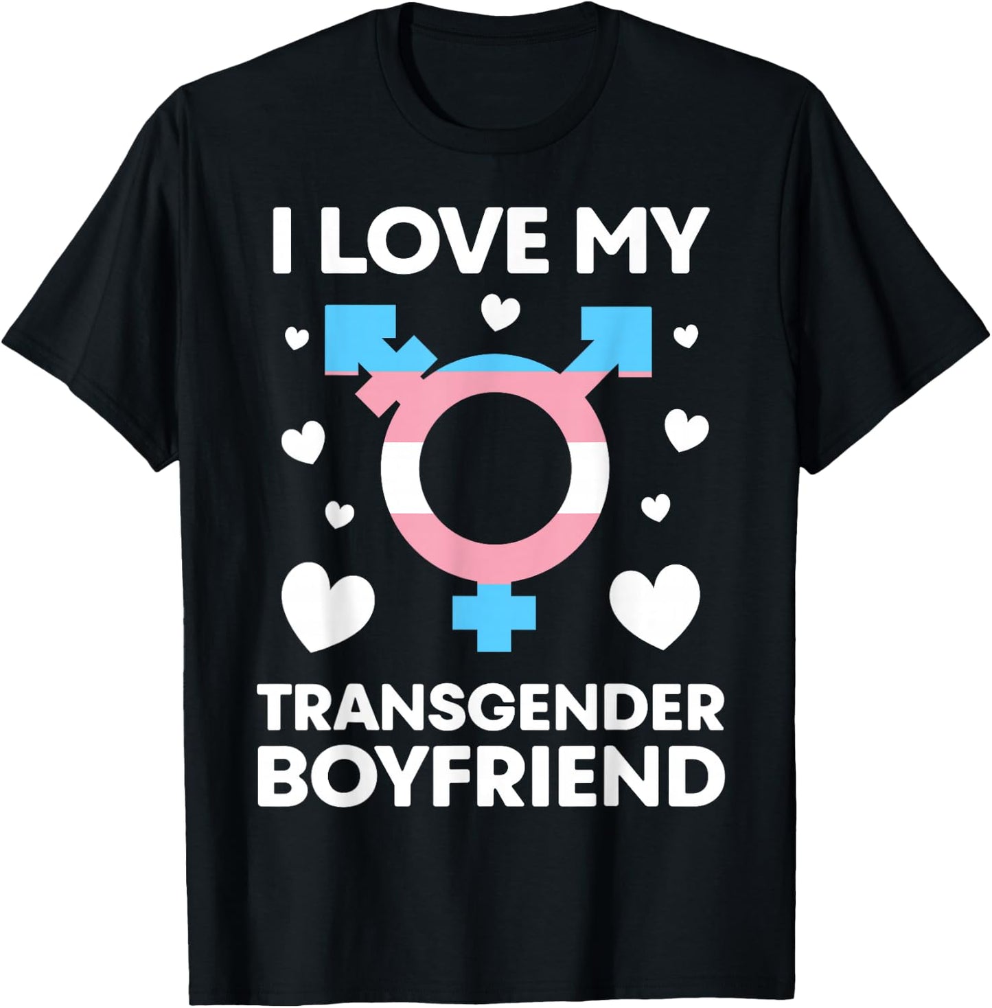 I Love My Transgender Boyfriend T shirt Gay Pride LGBT Flag T-Shirt - T-Shirt | Black