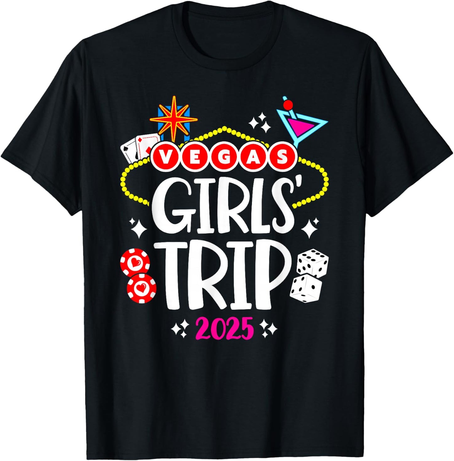 Girls Trip Vegas - Las Vegas 2025 - Vegas Girls Trip 2025 T-Shirt - T-Shirt | Black