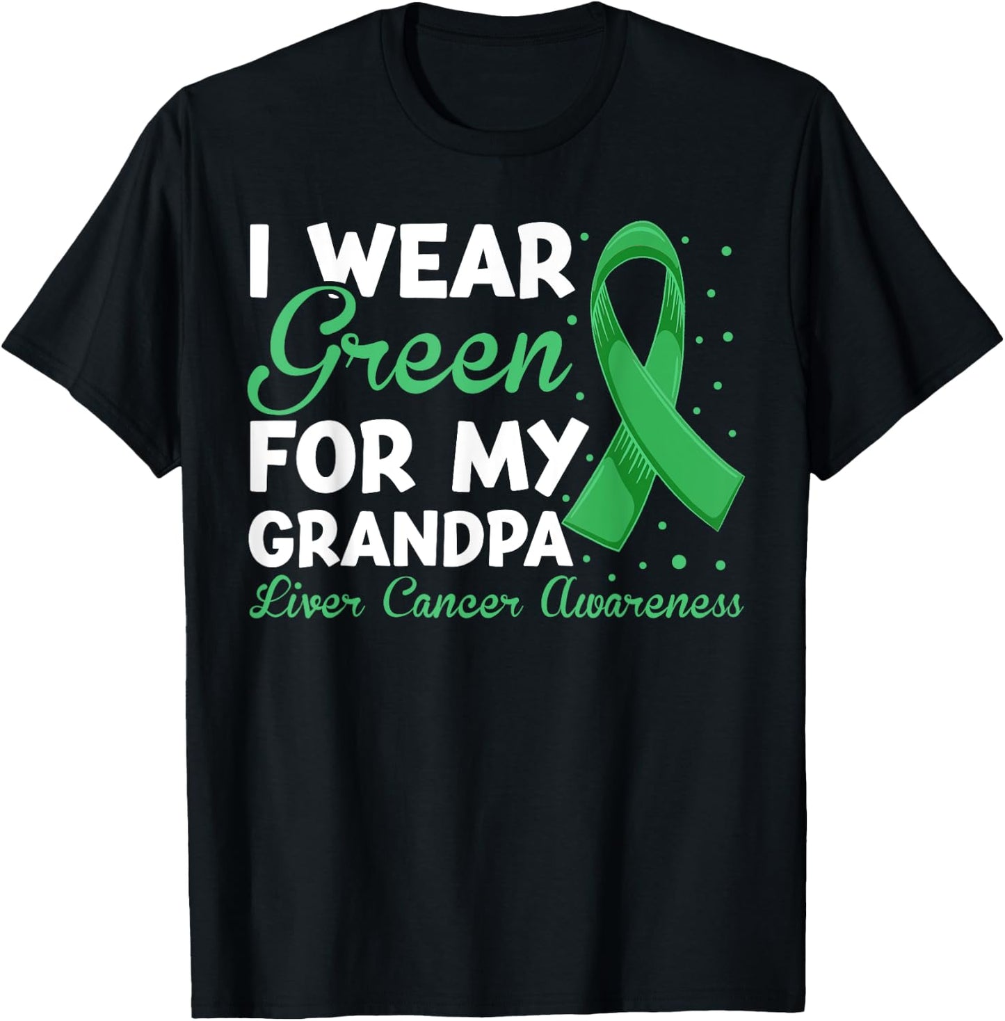Liver Cancer Grandpa Shirt, Fight Liver Cancer Grandpa T-Shirt - T-Shirt | Black