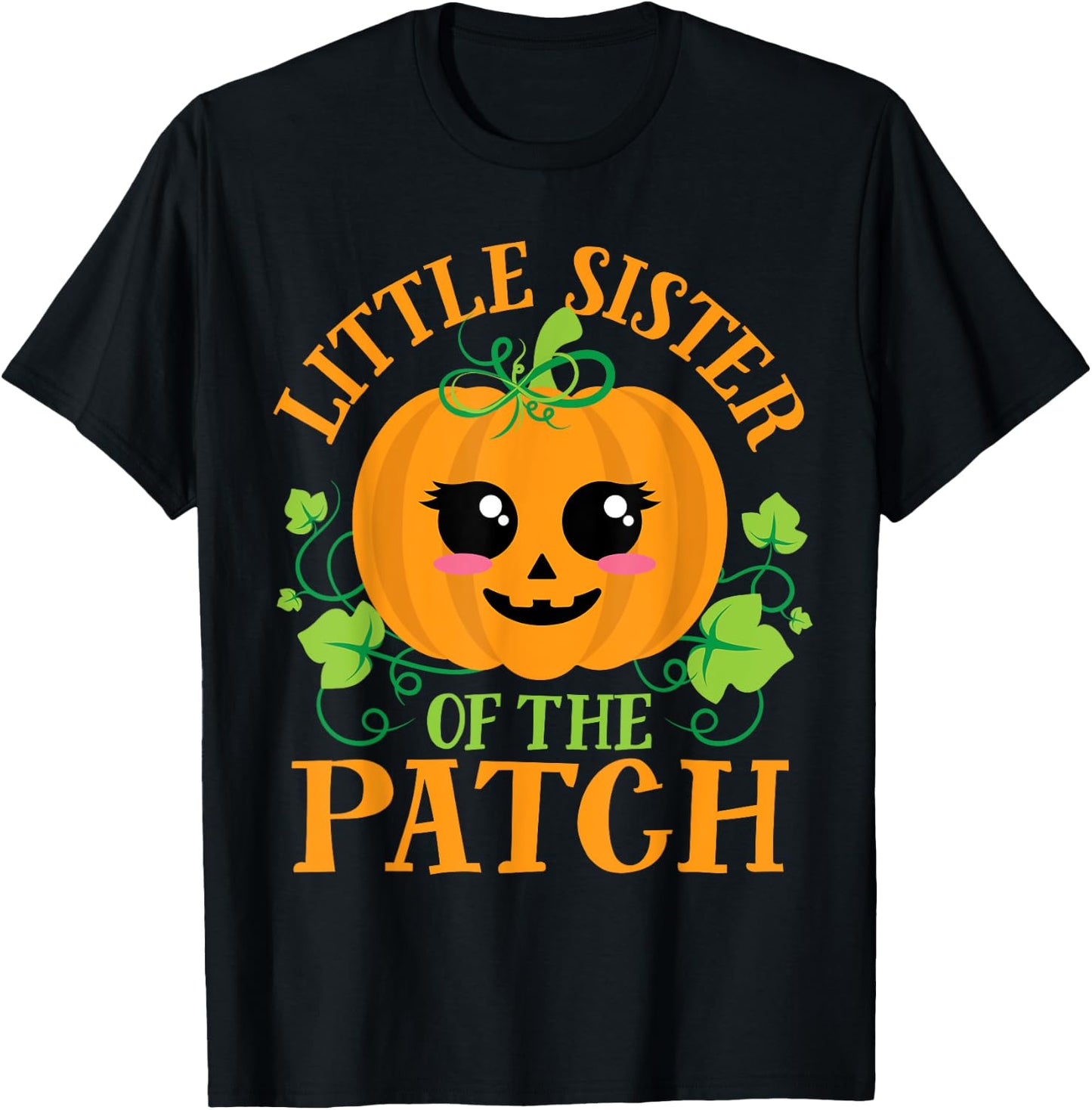 Little Sister Pumpkin Patch Matching Family Girls Halloween T-Shirt - T-Shirt | Black