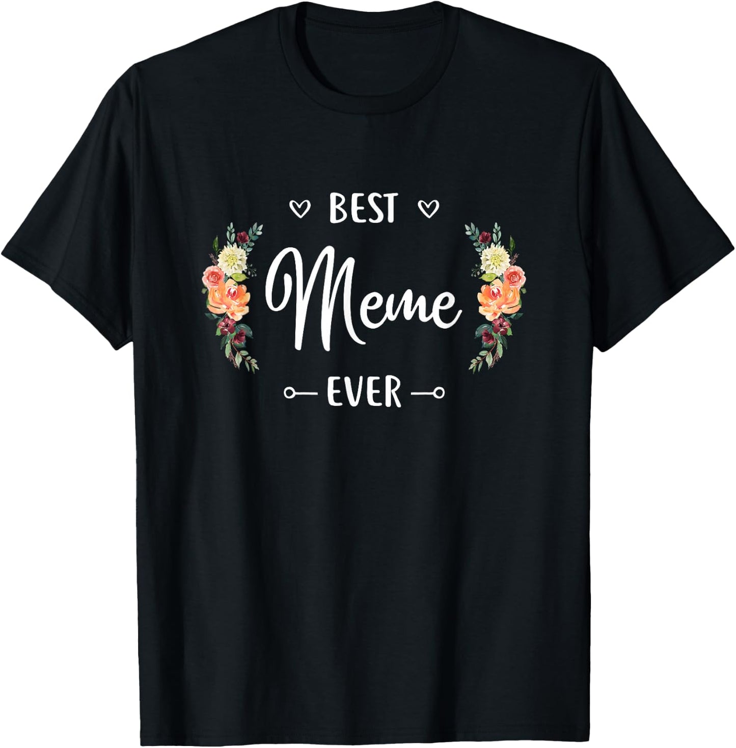 Best Meme Ever Meme Gift T-Shirt - T-Shirt | Black