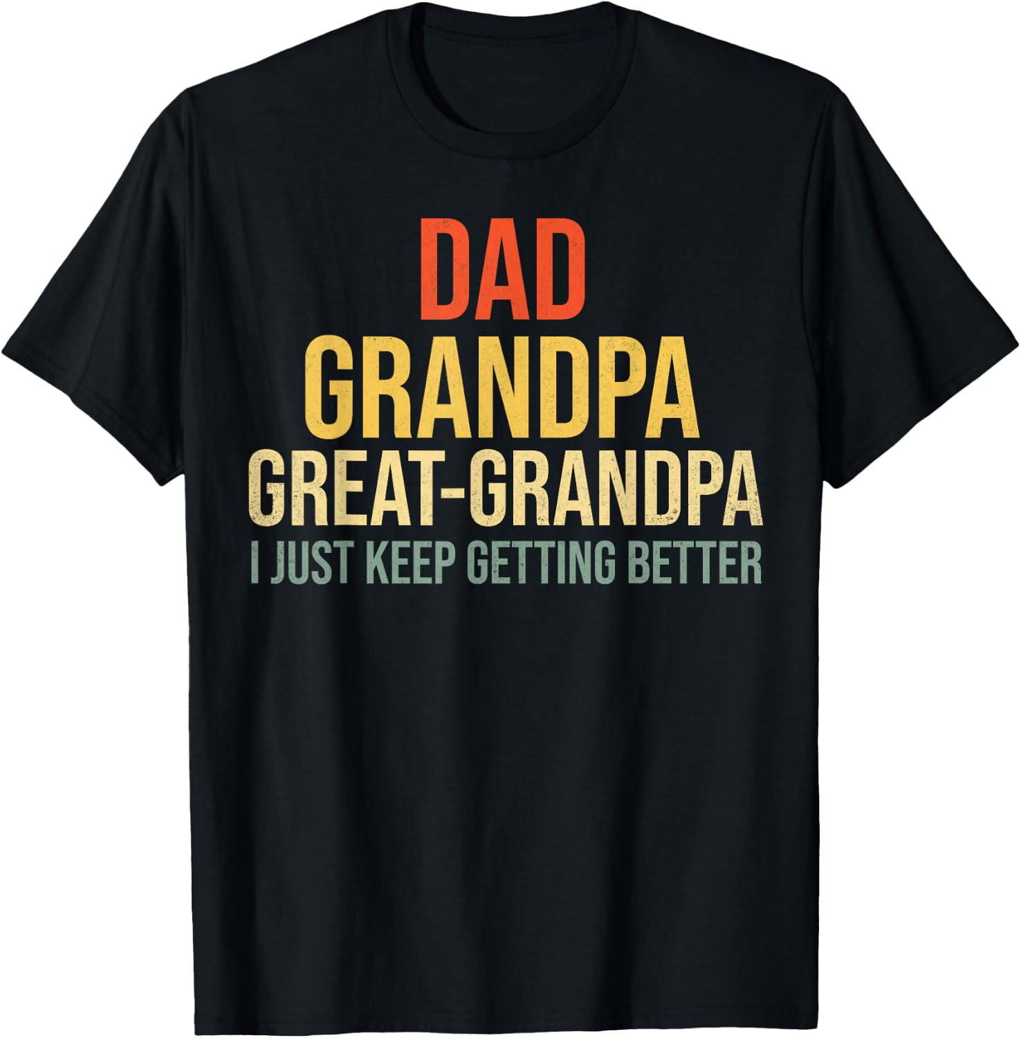 Funny Great Grandpa for Fathers Day T-Shirt - T-Shirt | Black