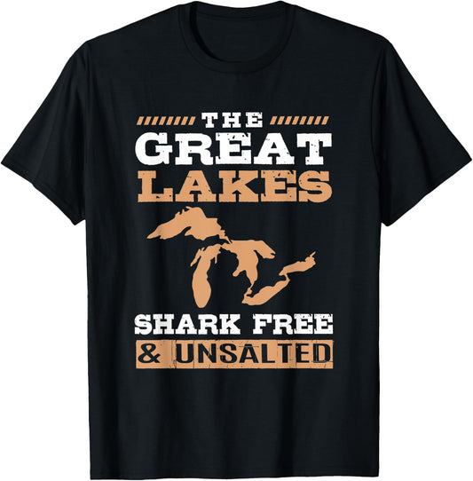 Great Lakes Unsalted And Shark Free T-Shirt - T-Shirt | Black