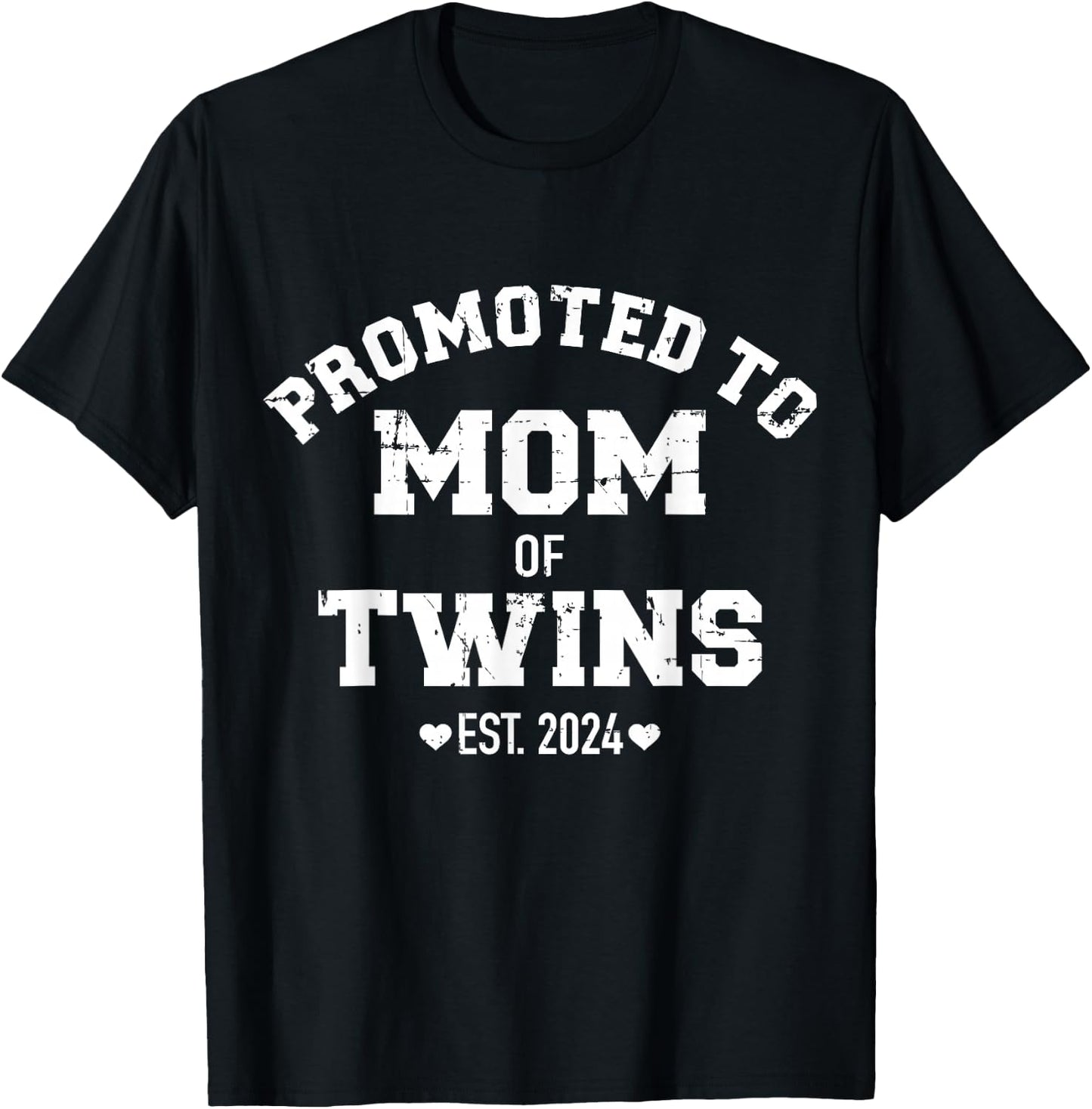 Promoted to mom of twins 2024 T-Shirt - T-Shirt | Black