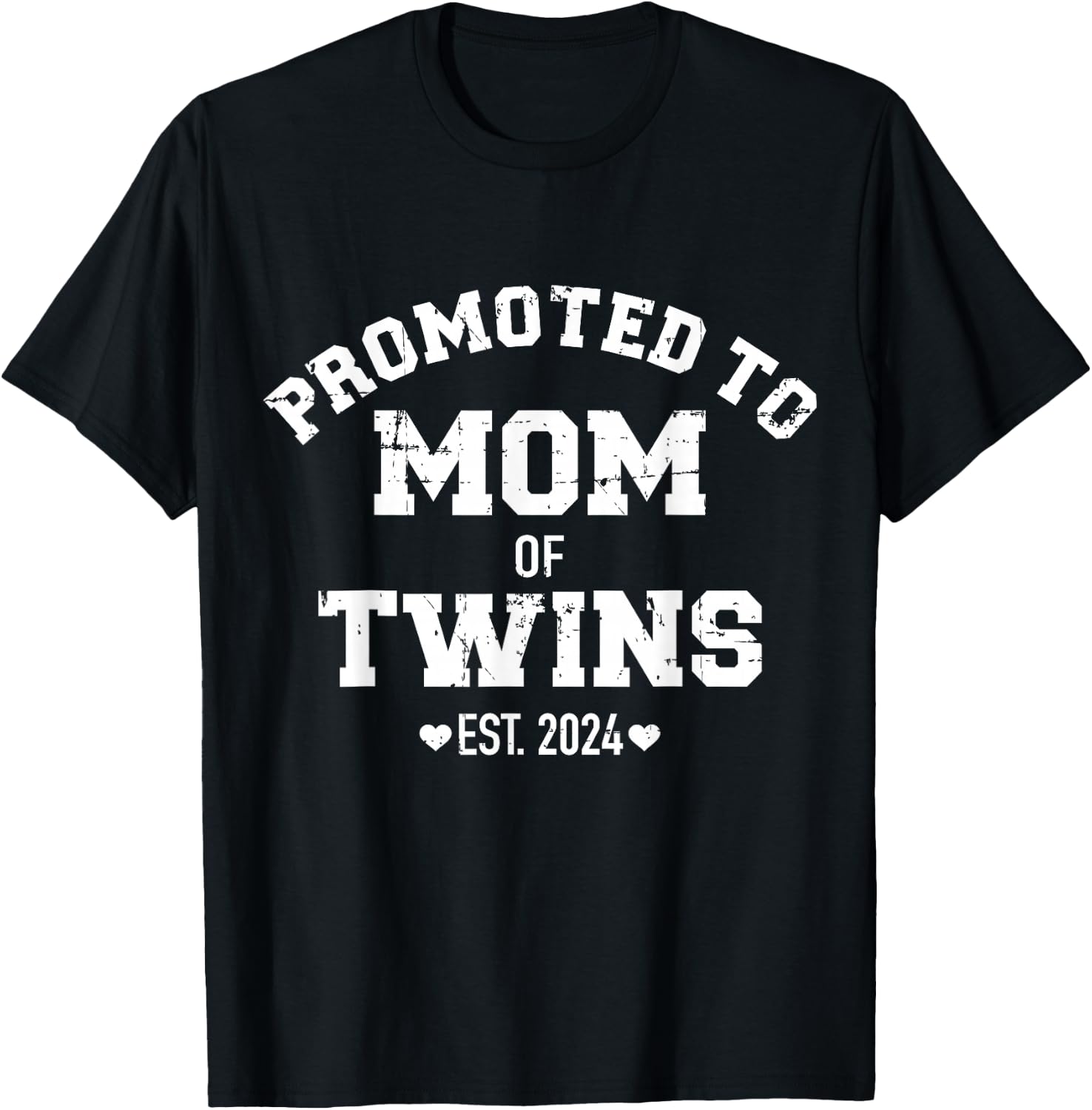 Promoted to mom of twins 2024 T-Shirt - T-Shirt | Black