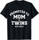 Promoted to mom of twins 2024 T-Shirt - T-Shirt | Black
