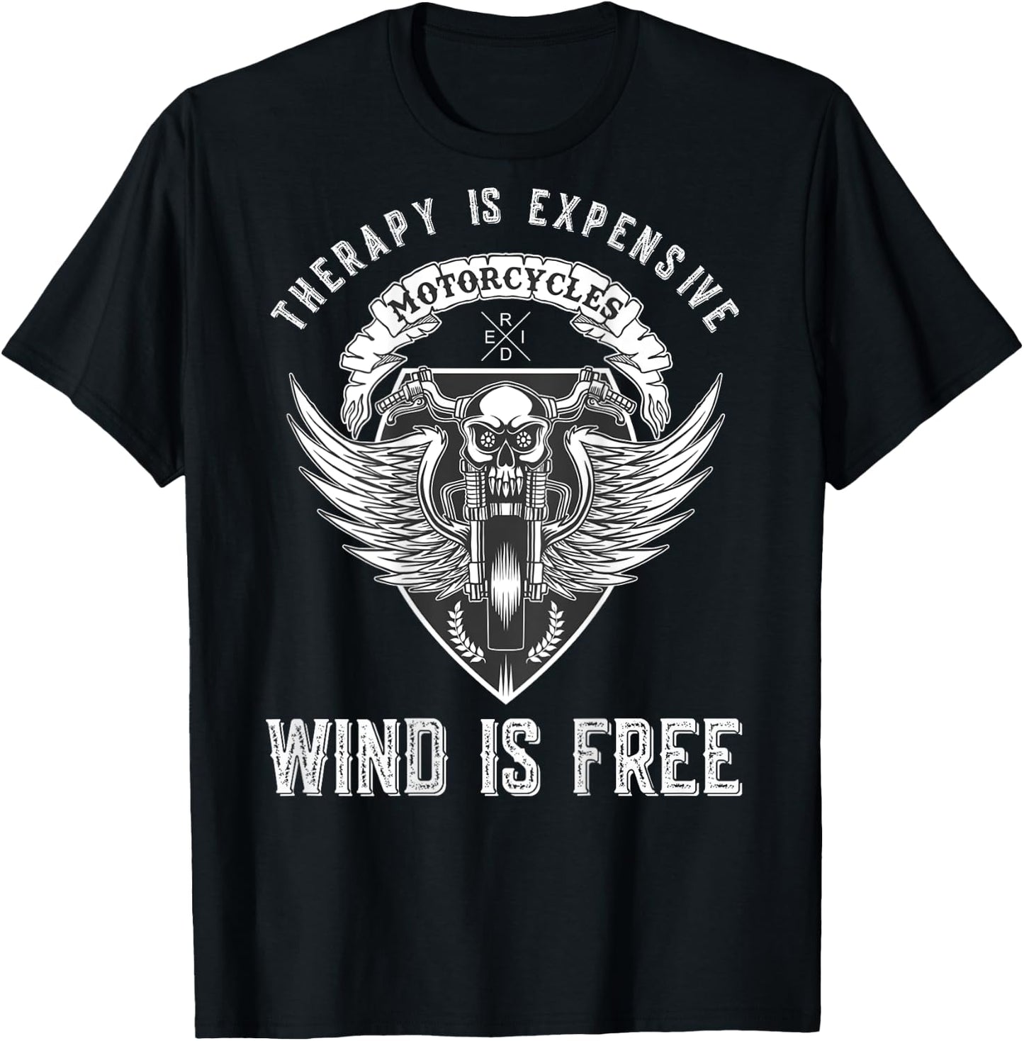 Motorcycle Funny Therapy Expensive Wind Is Free - on Back T-Shirt - T-Shirt | Black