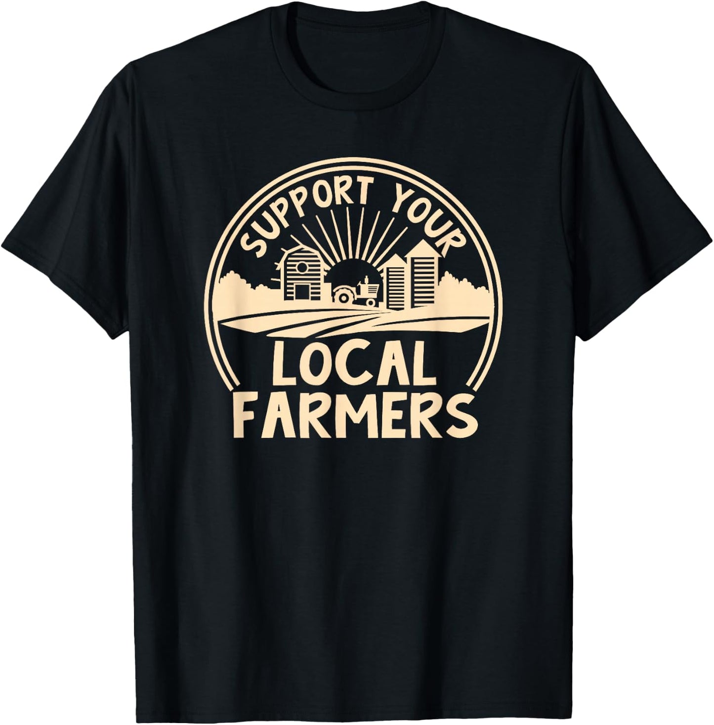Support Your Local Farmers Design T-Shirt - T-Shirt | Black