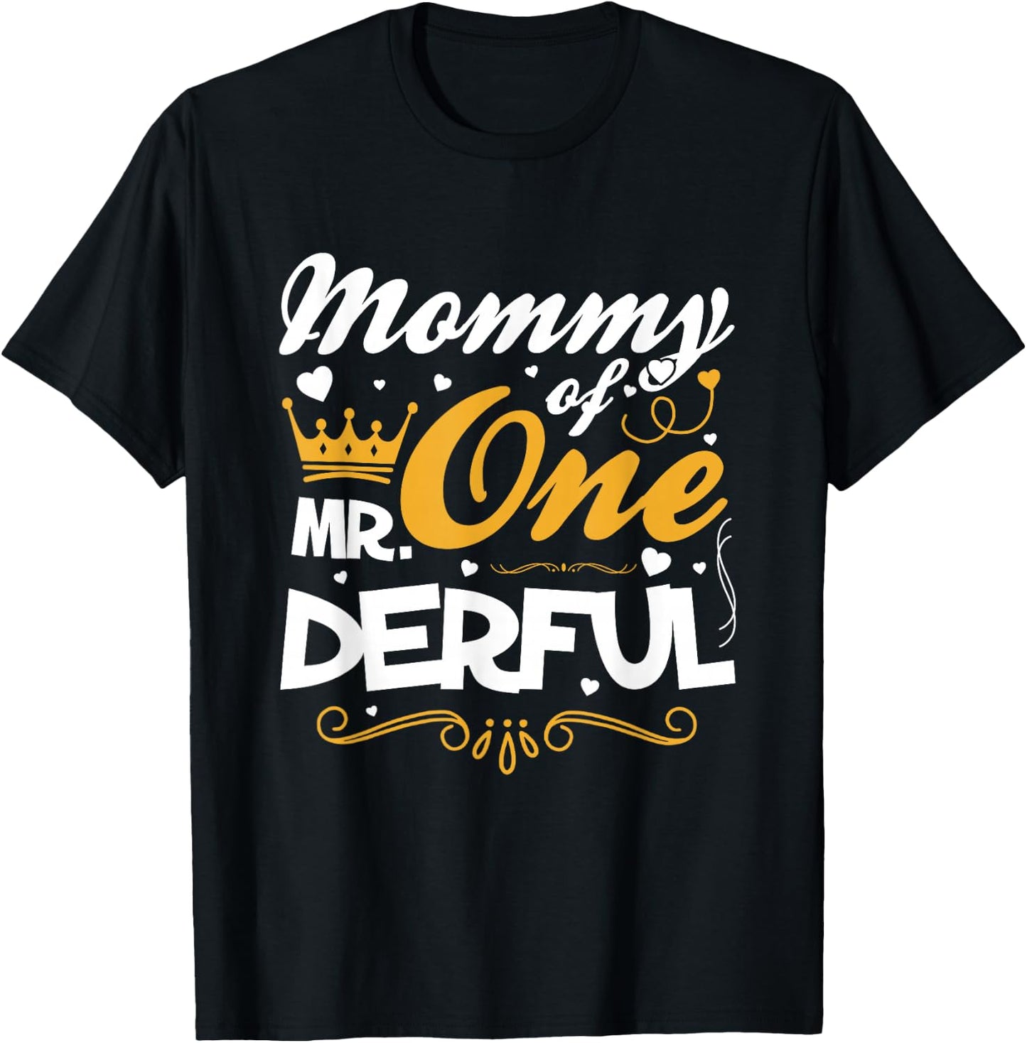 Mommy of Mr Onederful 1st Birthday One-Derful Matching T-Shirt - T-Shirt | Black