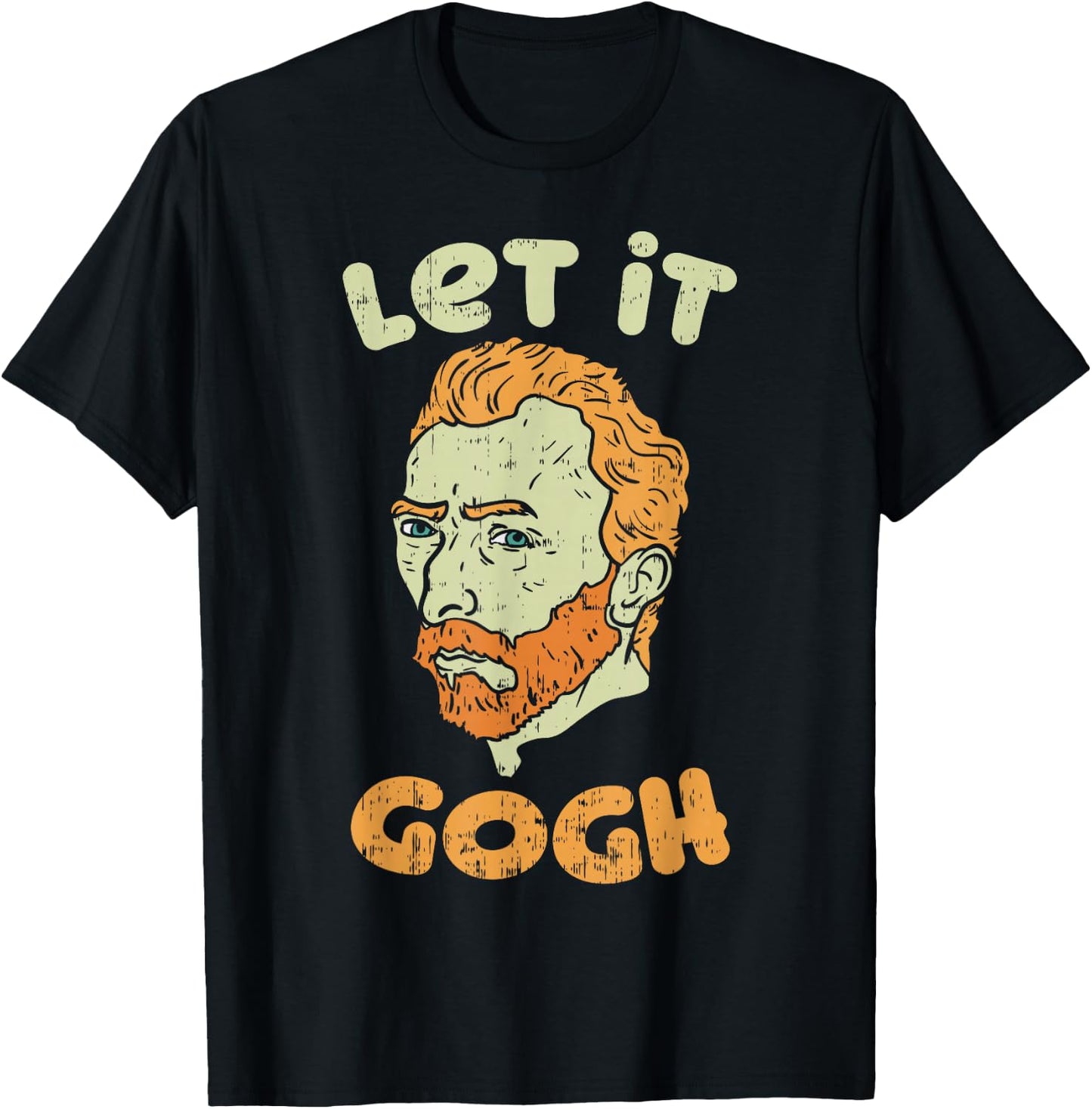 Let It Gogh Vincent Van Artist Art Painter Birthday Gift T-Shirt - T-Shirt | Black