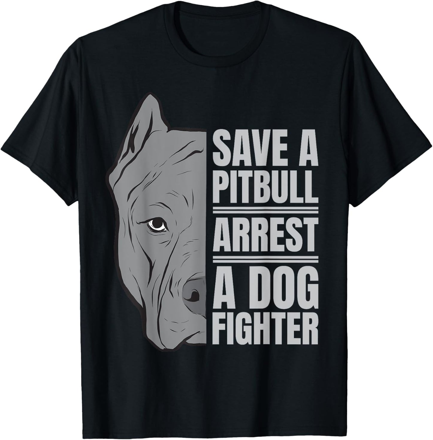 Save a Pitbull | Anti-Dog Fighting Advocacy Design T-Shirt - T-Shirt | Black
