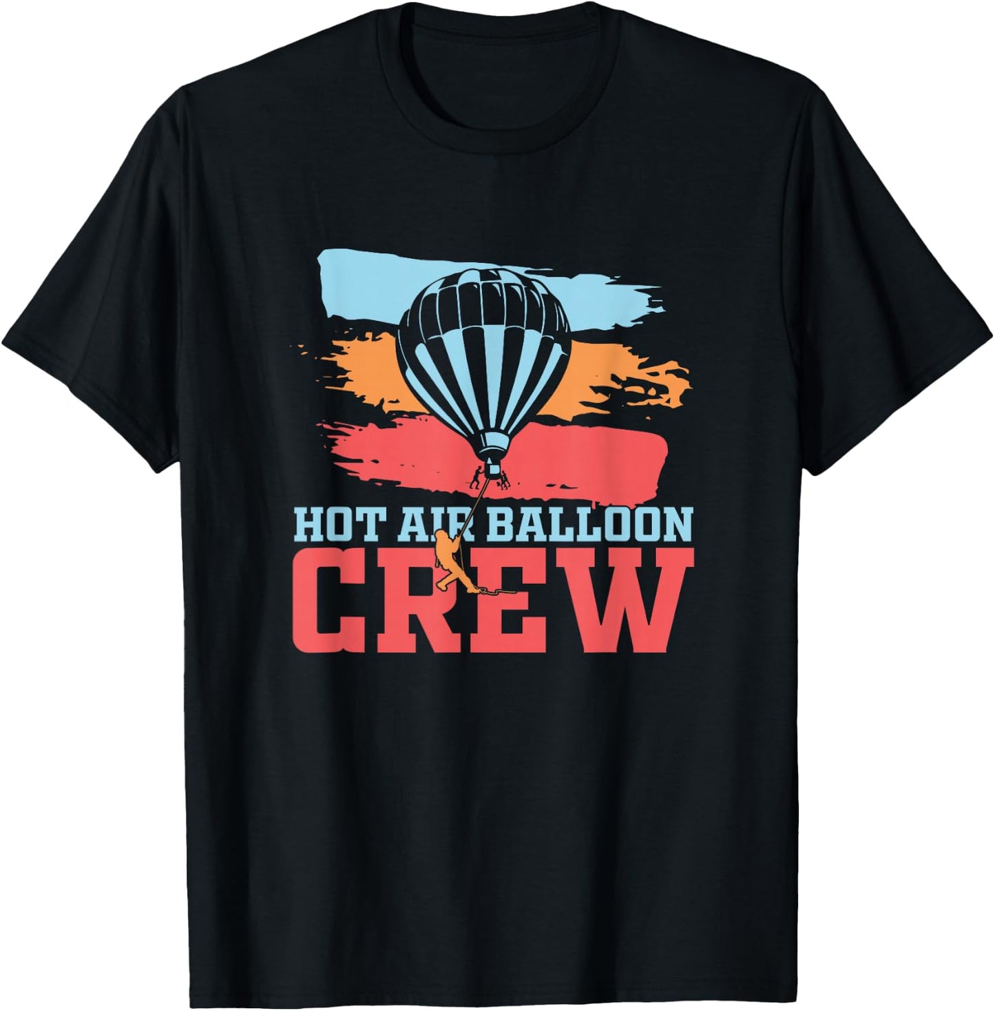 Hot Air Balloon Crew - Hot Air Balloon - Balloon Ride T-Shirt - T-Shirt | Black