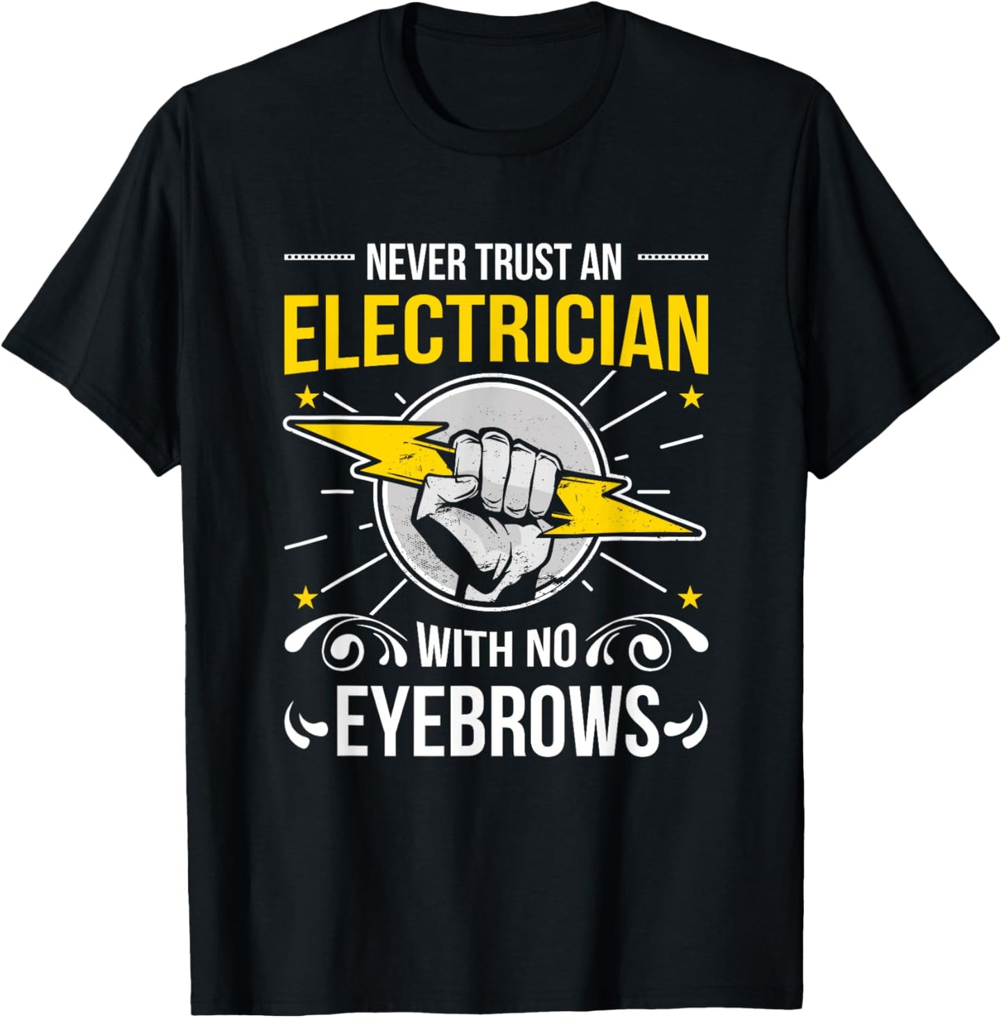 Funny Electrician - Electrical Engineer T-Shirt - T-Shirt | Black