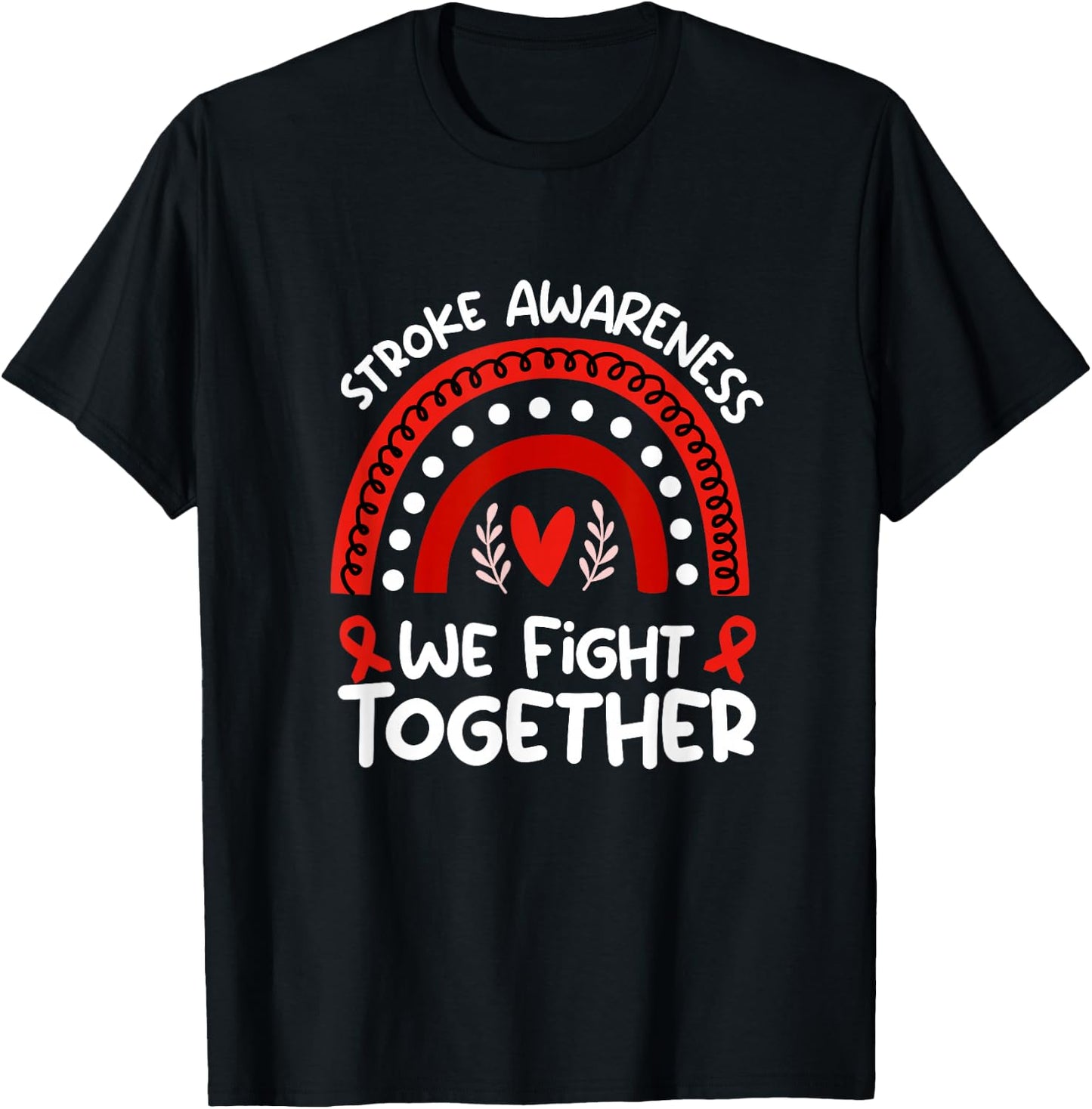 Wear Red For Stroke Awareness Shirt | Stroke T-Shirt - T-Shirt | Black