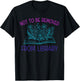 Library Book Lover Not To Be Removed From Library Lovers T-Shirt - T-Shirt | Black