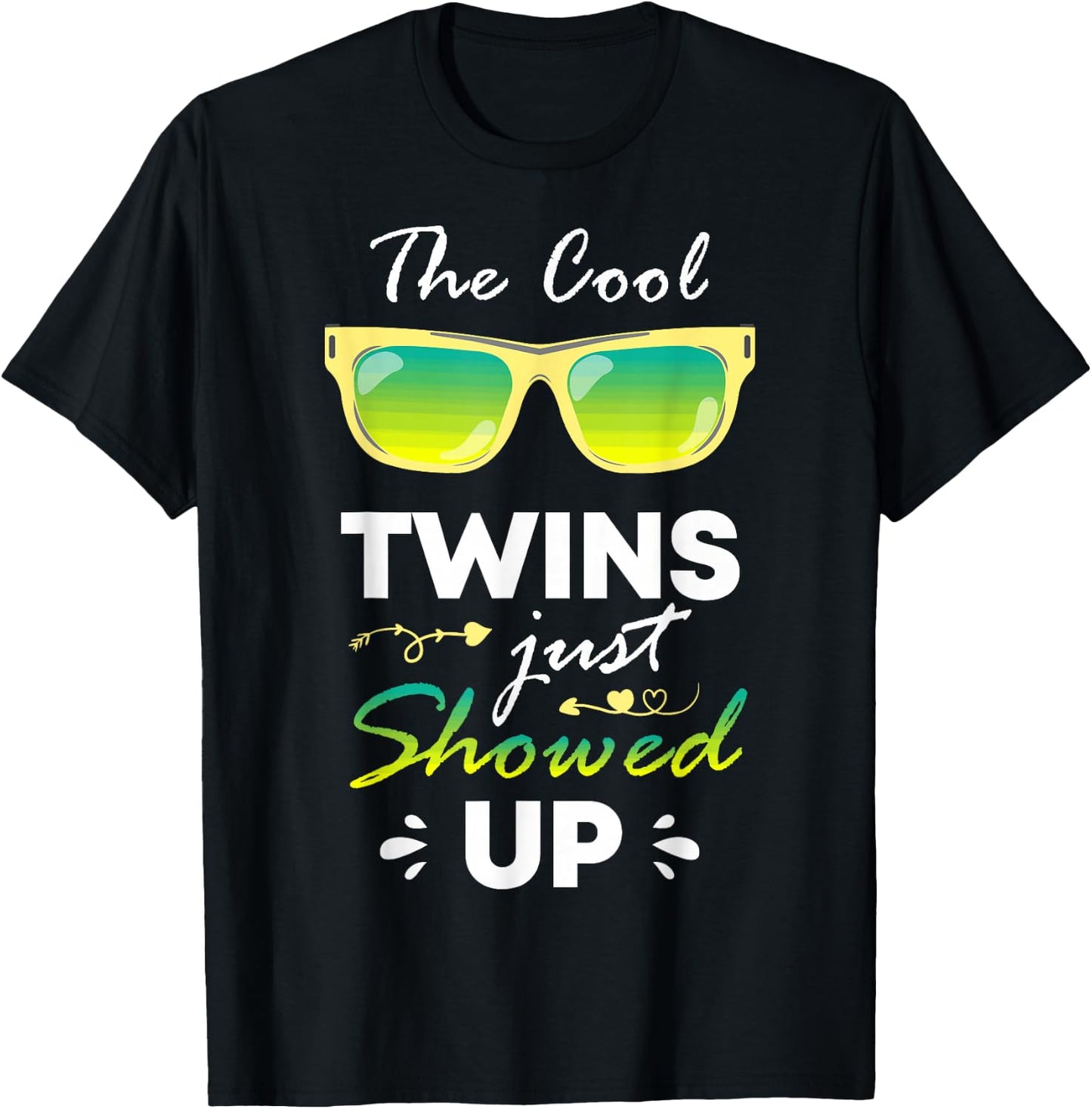 The Cool Twins Just Showed Up Twins Cool Twins Twin Day T-Shirt - T-Shirt | Black