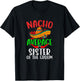 Nacho Average Sister Of The Groom Funny Cinco de Mayo T-Shirt - T-Shirt | Black