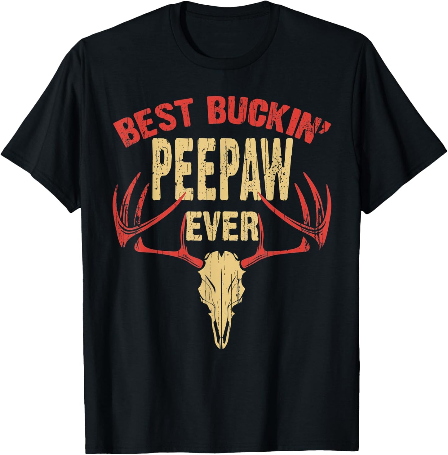 Best Buckin Peepaw Ever Deer Hunters T-Shirt - T-Shirt | Black