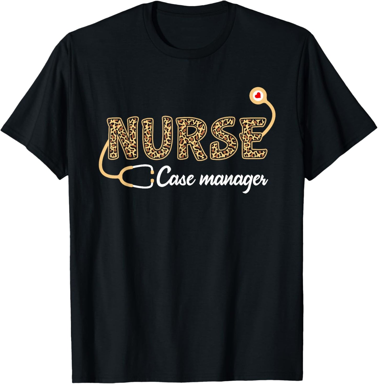 Nurse Case Manager Leopard Print Stethoscope Heart Nursing T-Shirt - T-Shirt | Black