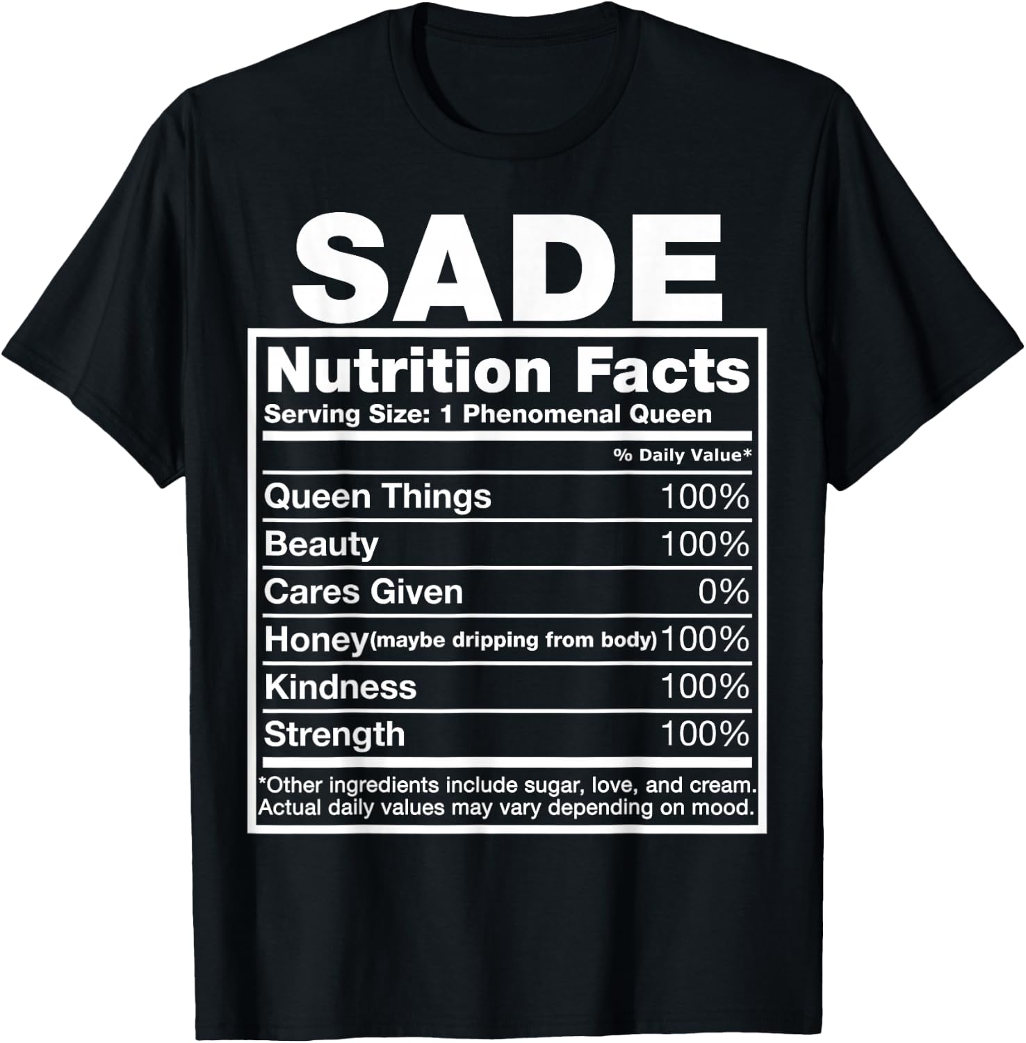Sade Nutrition Facts Sade Name Birthday Shirt T-Shirt - T-Shirt | Black