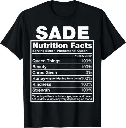 Sade Nutrition Facts Sade Name Birthday Shirt T-Shirt - T-Shirt | Black