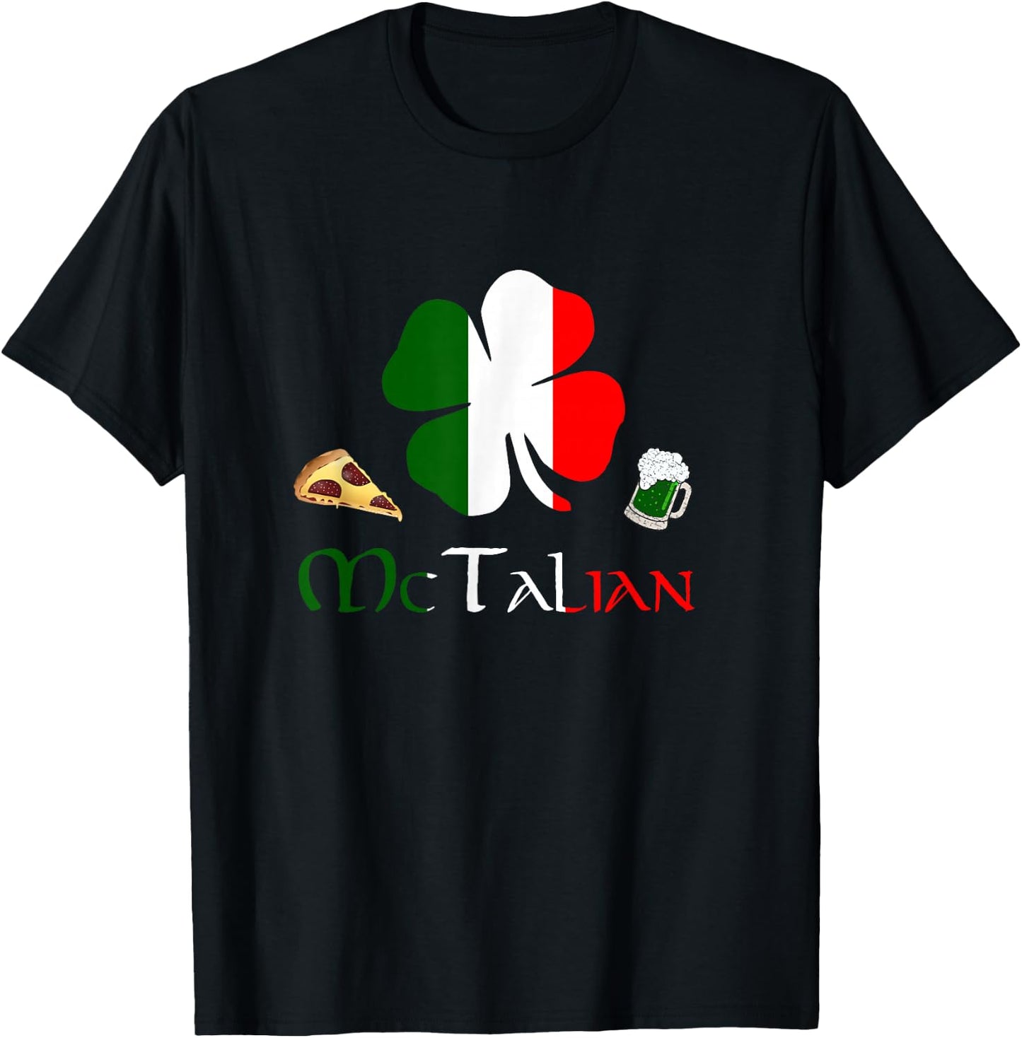 McTalian funny Italian Irish St. Patty's Day T-Shirt - T-Shirt | Black