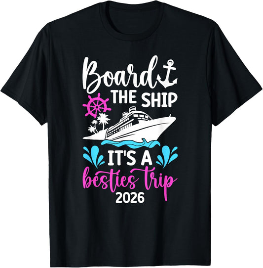 It's A Besties Cruise Trip 2026 Best Friend Cruising Travel T-Shirt - T-Shirt | Black