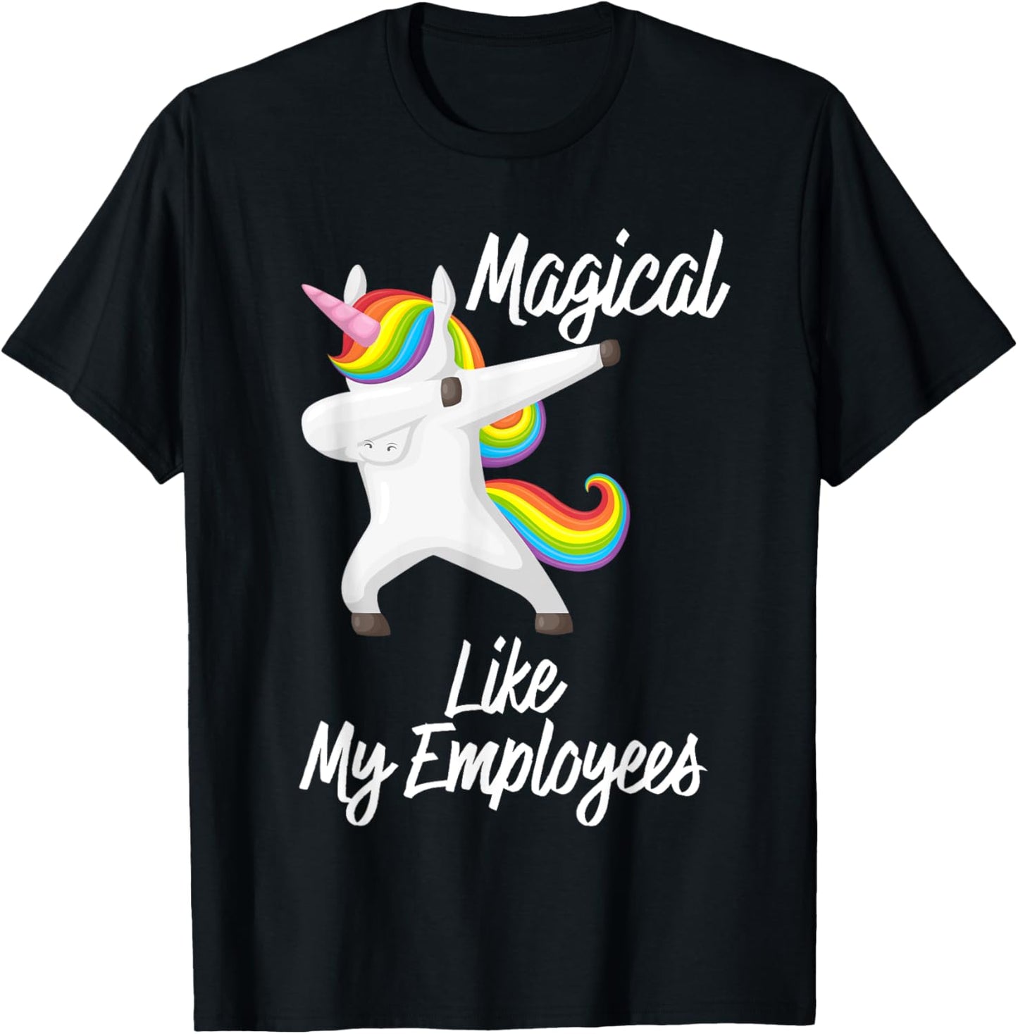 Magical Like My Employees Dabbing Unicorn Funny Boss Gift T-Shirt - T-Shirt | Black