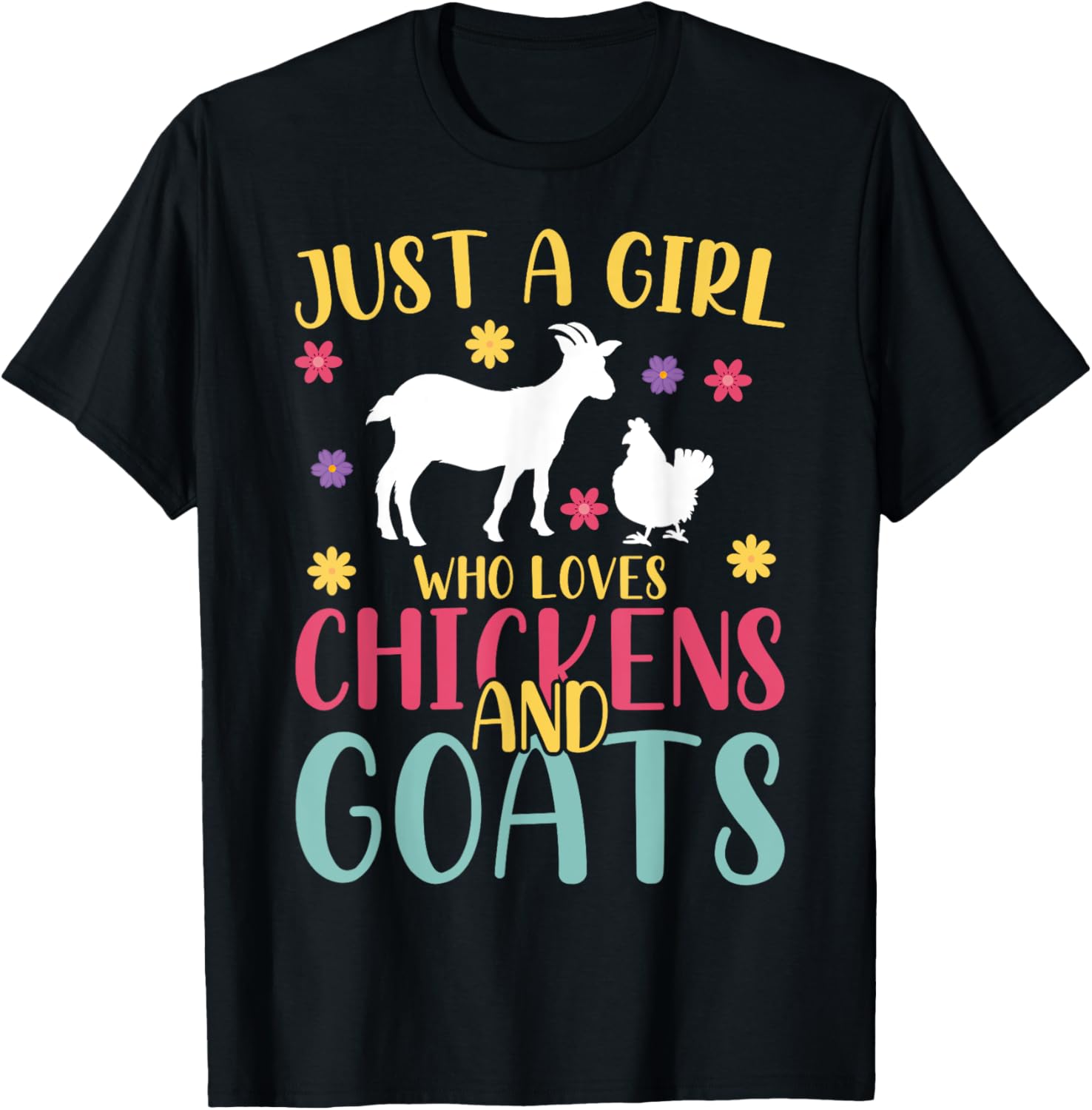 Farmer Women Just A Girl Who Loves Chickens And Goat T-Shirt - T-Shirt | Black