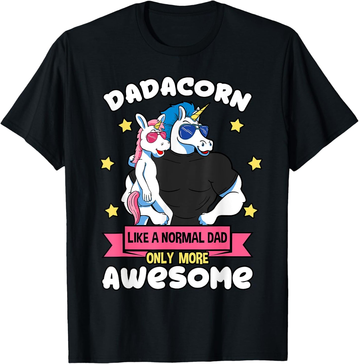 Dadacorn Father Unicorn Daughter Daddy Muscles Sunglasses T-Shirt - T-Shirt | Black