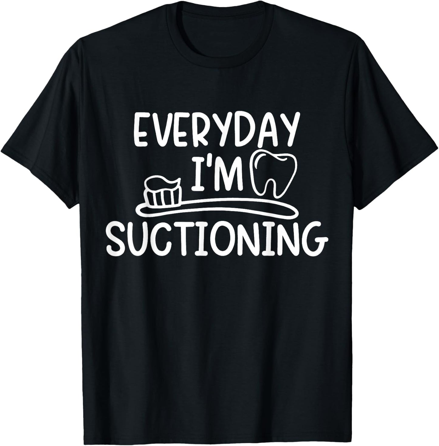 Funny Dentist Dental Assistant Dental Hygienist Dentistry T-Shirt - T-Shirt | Black