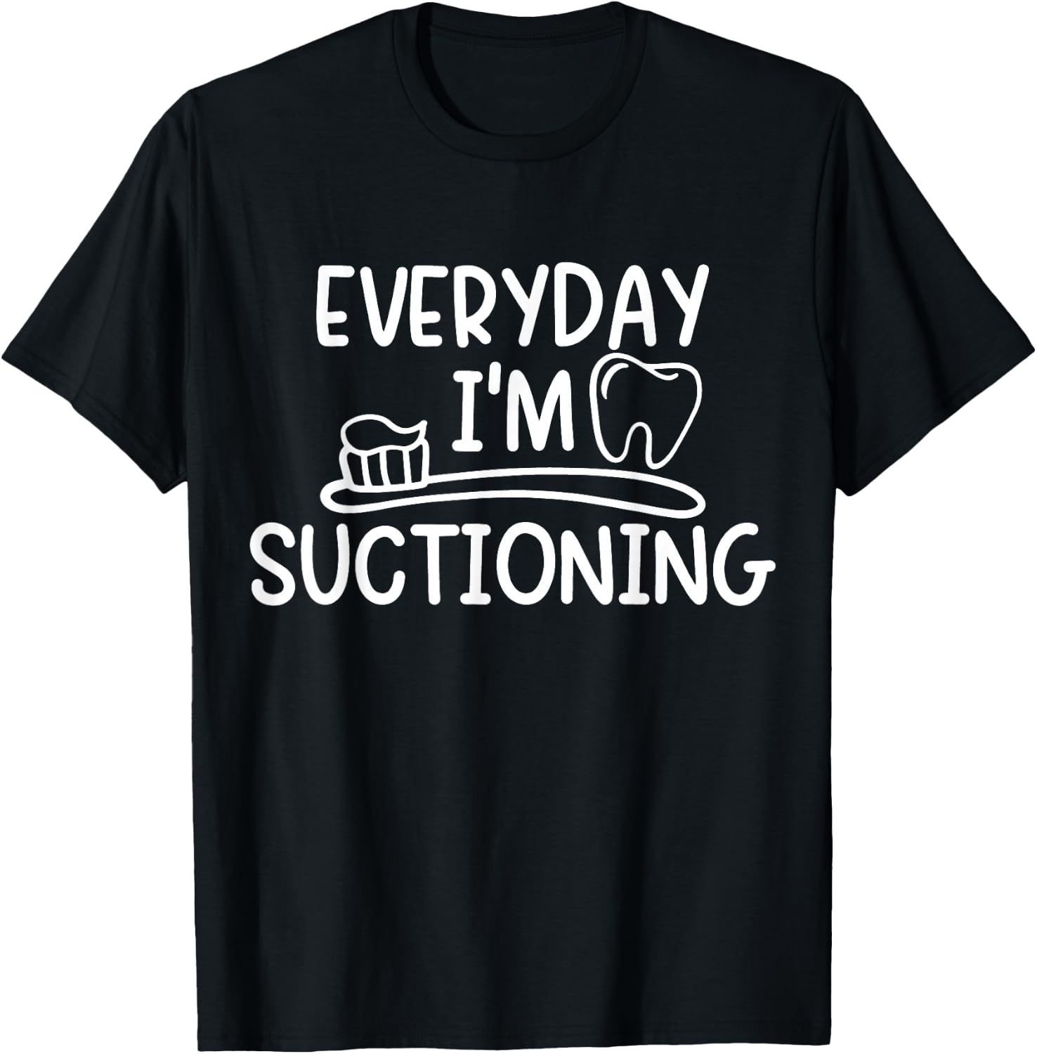 Funny Dentist Dental Assistant Dental Hygienist Dentistry T-Shirt - T-Shirt | Black