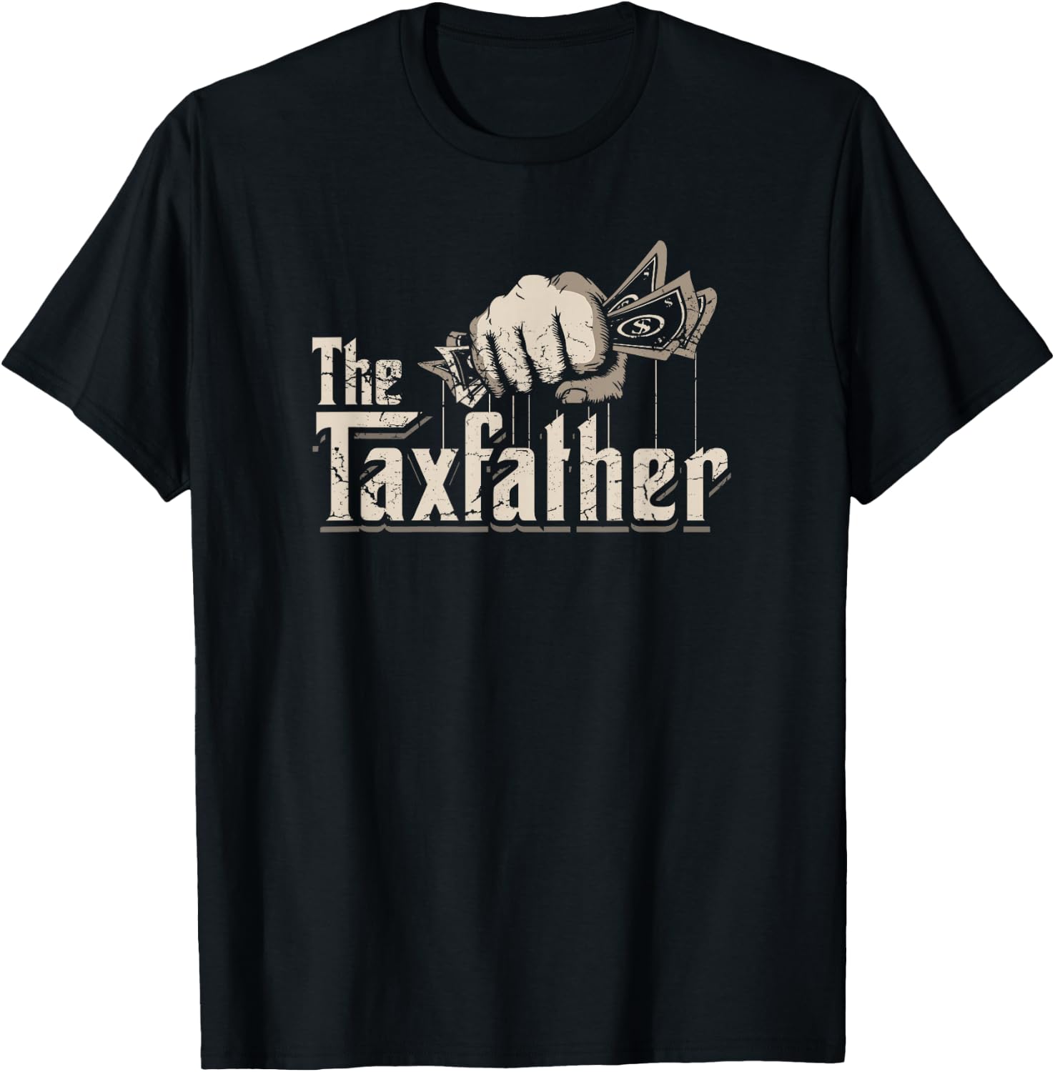 The TaxFather Funny Vintage Taxation CPA Accountant Dad Tax T-Shirt - T-Shirt | Black