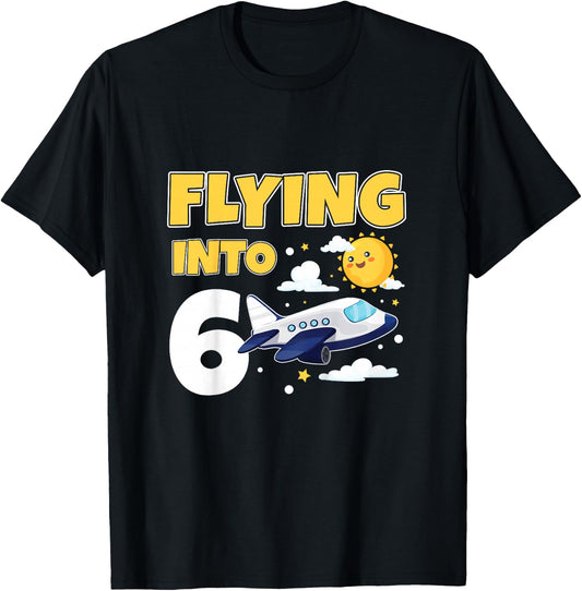 Kids Flying Into 6 Airplane Pilot Year Old 6th Birthday T-Shirt - T-Shirt | Black