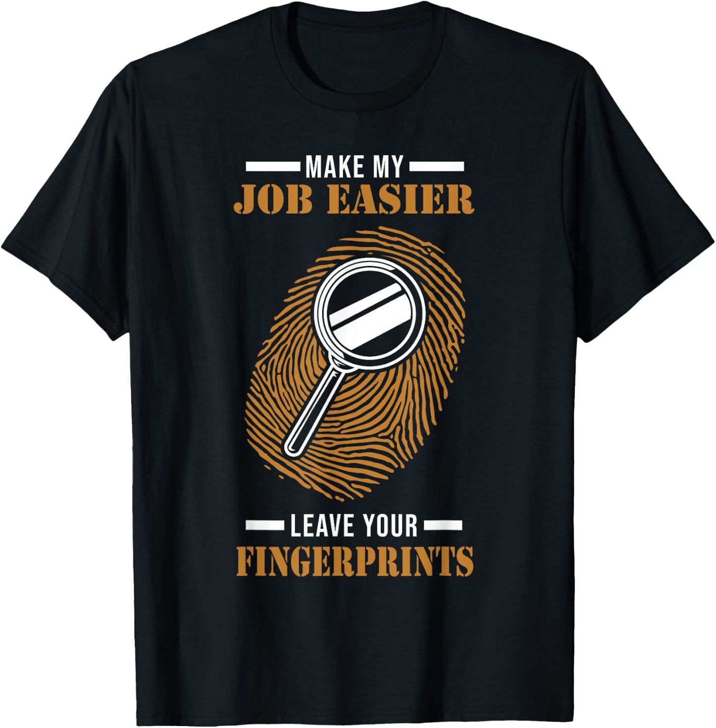 Forensic Detectives Fingerprints for Crime Scene Examiners T-Shirt - T-Shirt | Black