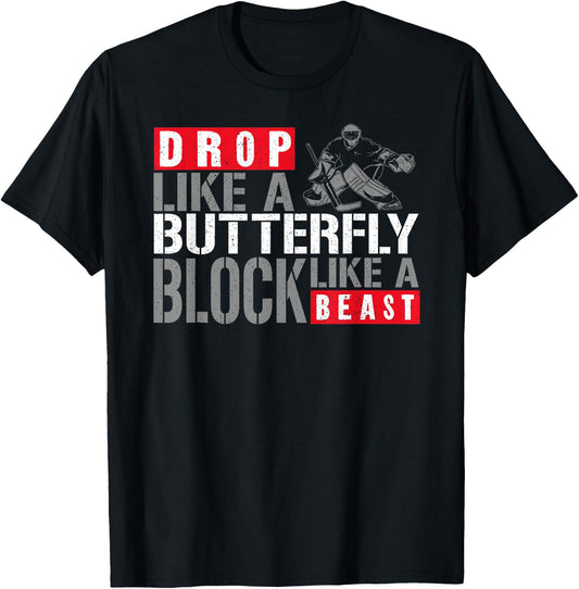 Ice Hockey Goalie Vintage Goalkeeper Drop Like A Butterfly T-Shirt - T-Shirt | Black